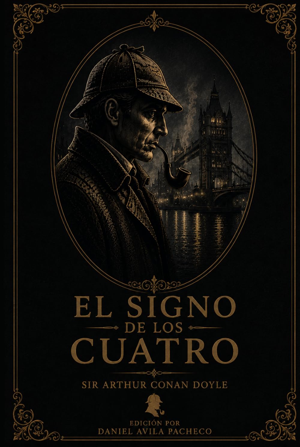 EL SIGNO DE LOS CUATRO (OBRAS COMPLETAS DE SHERLOCK HOLMES)