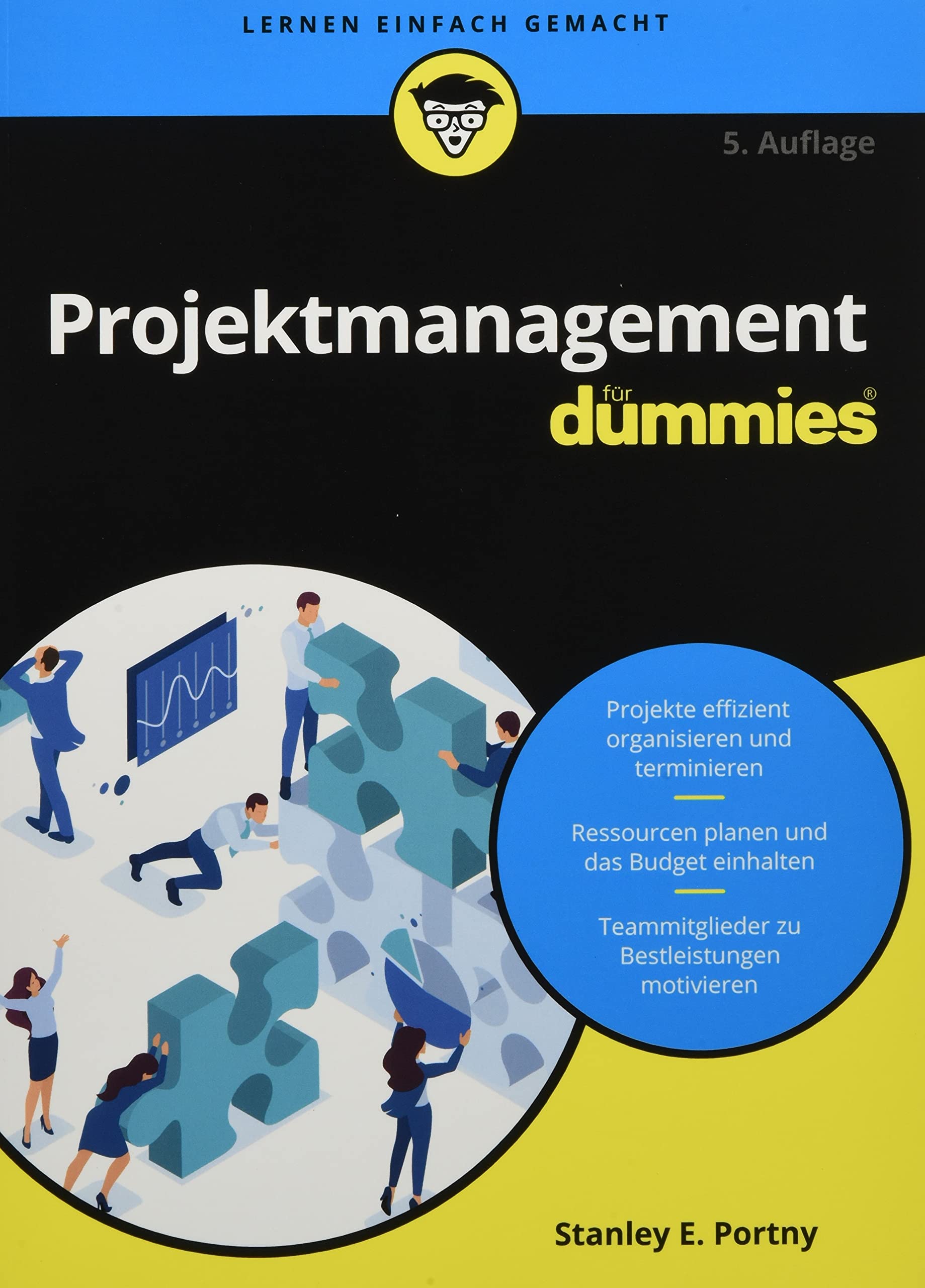 Projektmanagement für Dummies Portny, Stanley E., Schöbitz, Birgit