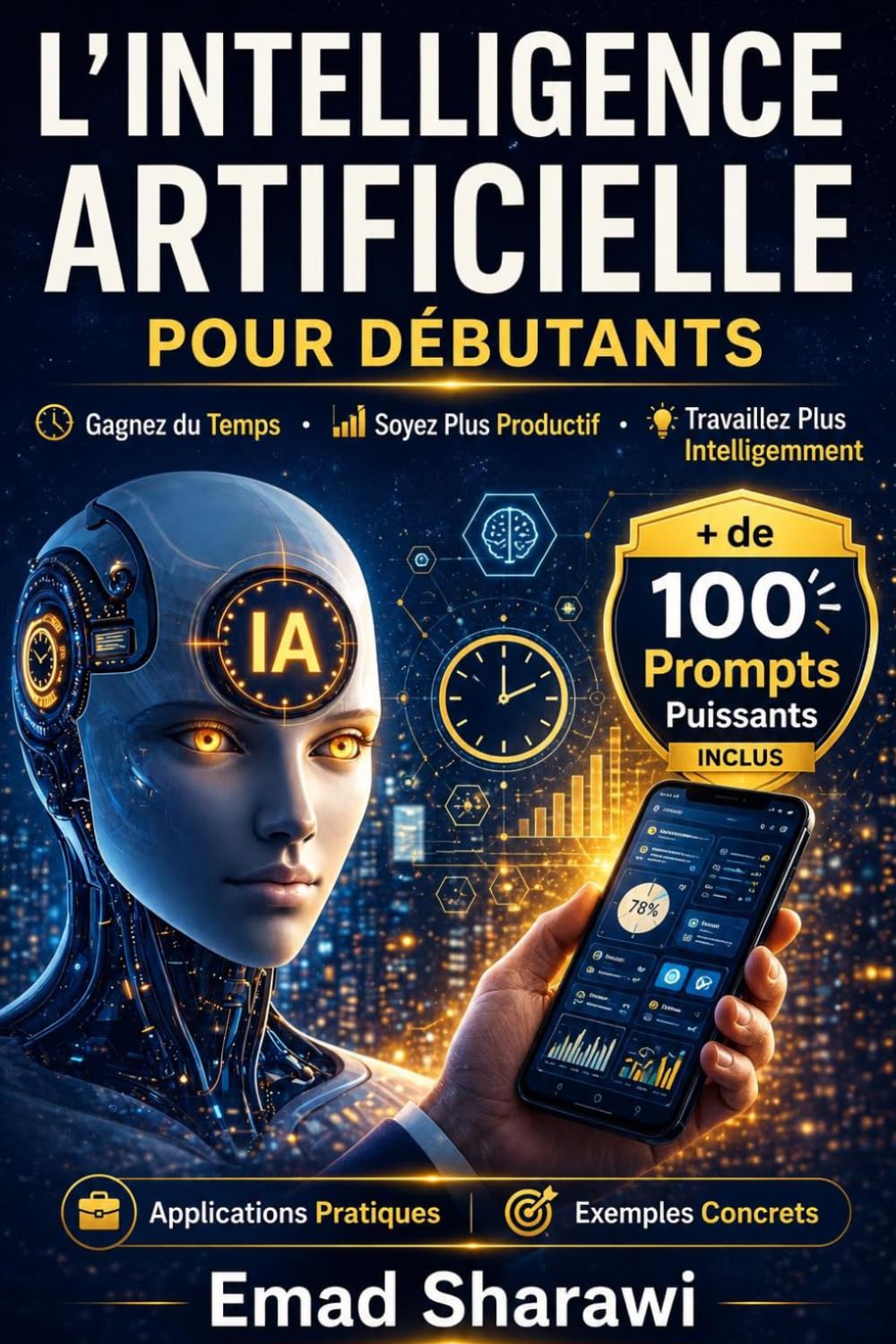 L’INTELLIGENCE ARTIFICIELLE POUR DÉBUTANTS