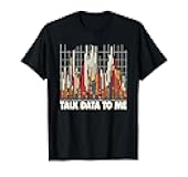 Talk Data To Me T-Shirt