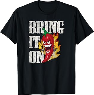 Bring It On, Divertido chilli pimiento, comida picante Curry Camiseta