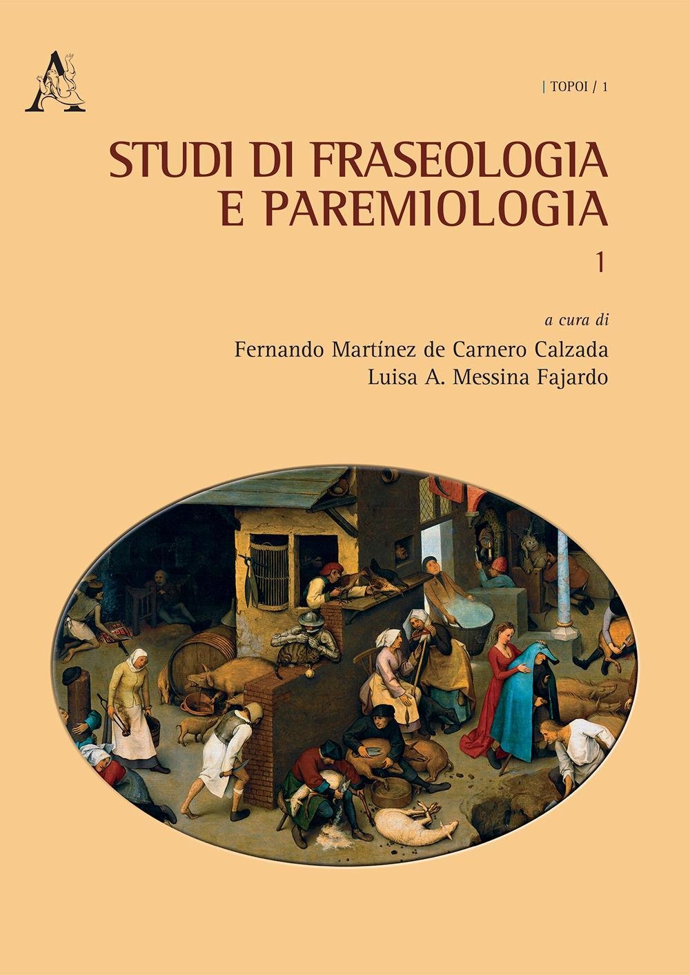 Studi Di Fraseologia E Paremiologia: Vol. 1 - 4