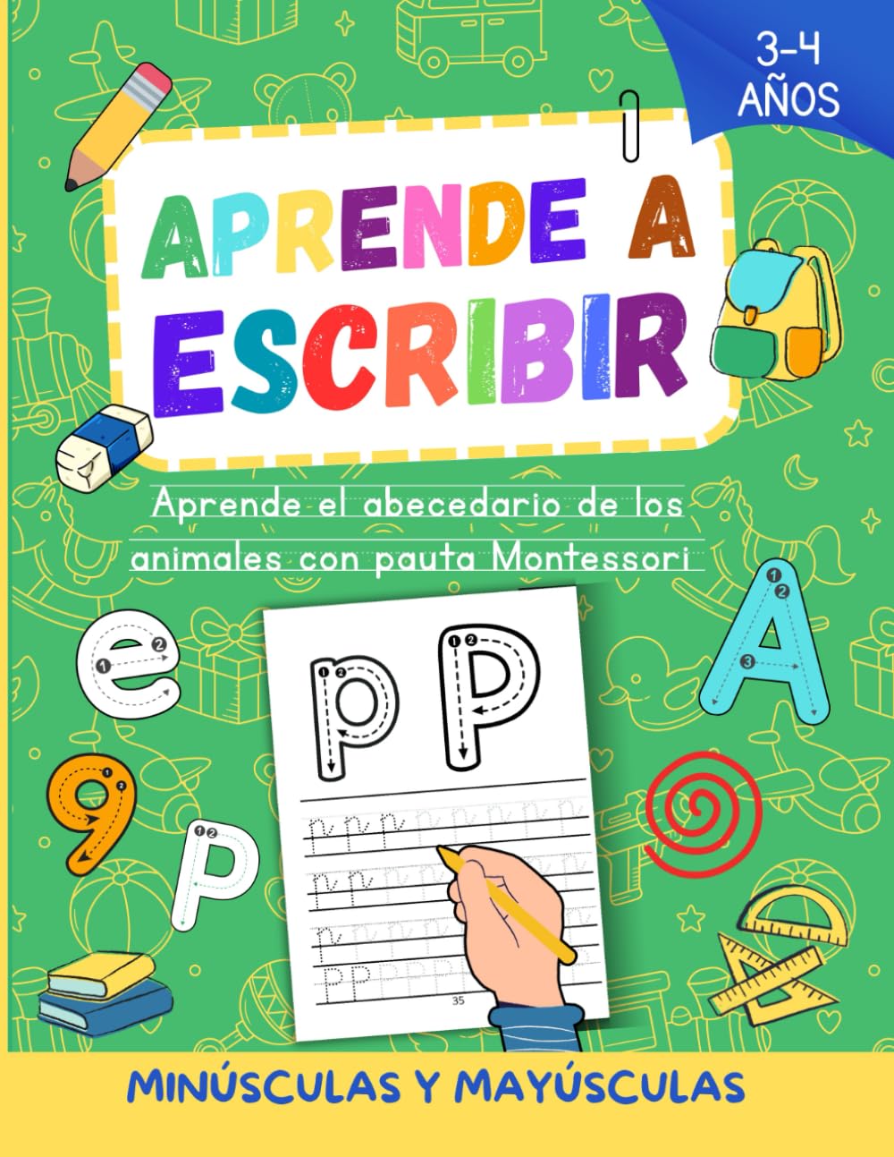 Aprende a Escribir: Aprende el abecedario de los animales con pauta Montessori para niños 3-4 años iniciación a lectoescritura y caligrafía