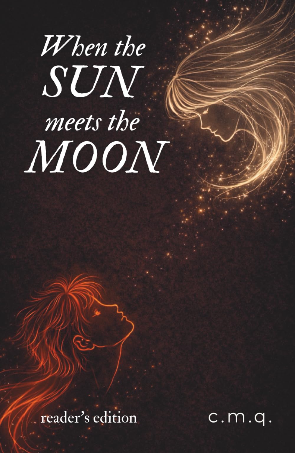 When the Sun Meets the Moon: reader's edition