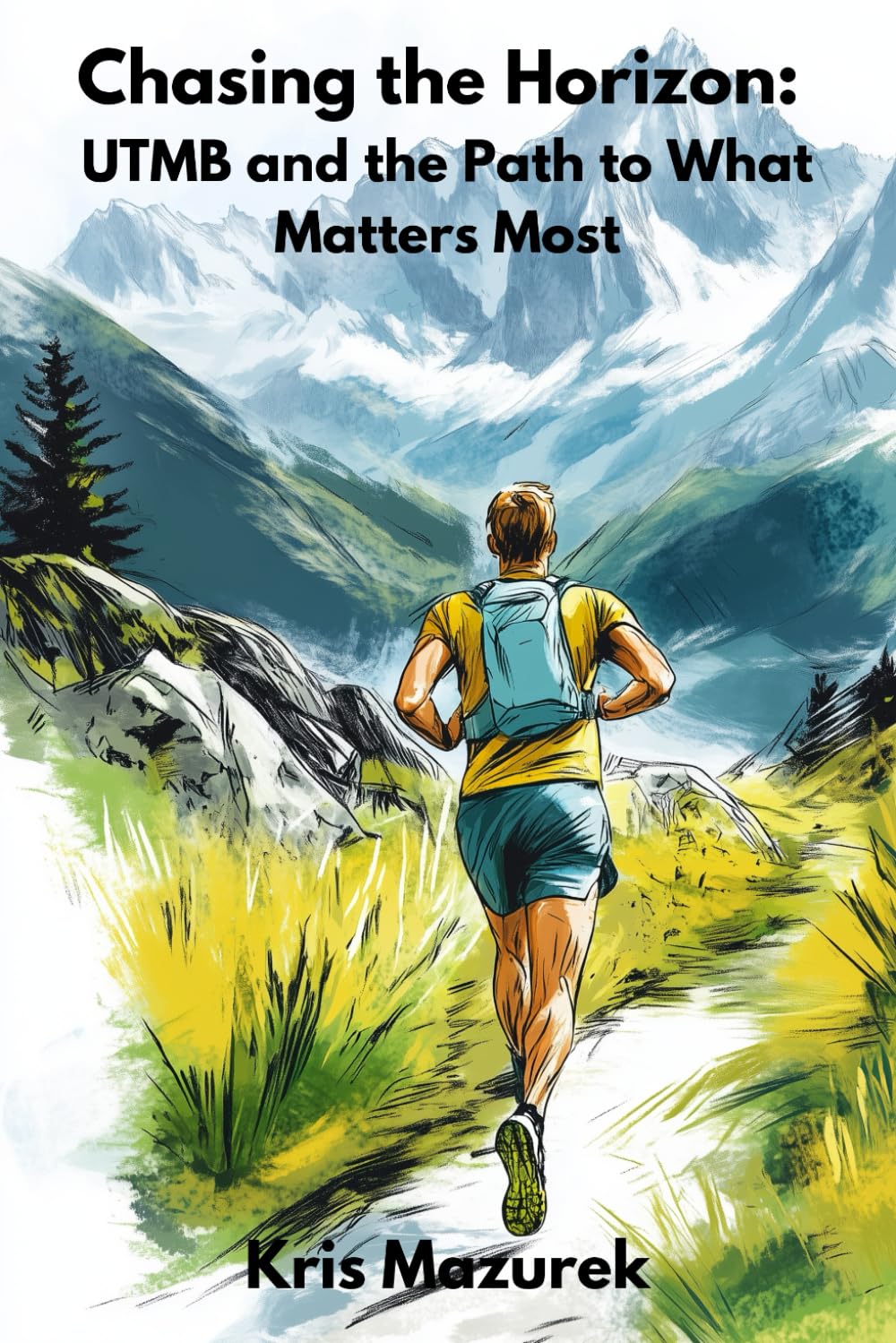 Chasing the Horizon: UTMB and the Path to What Matters Most