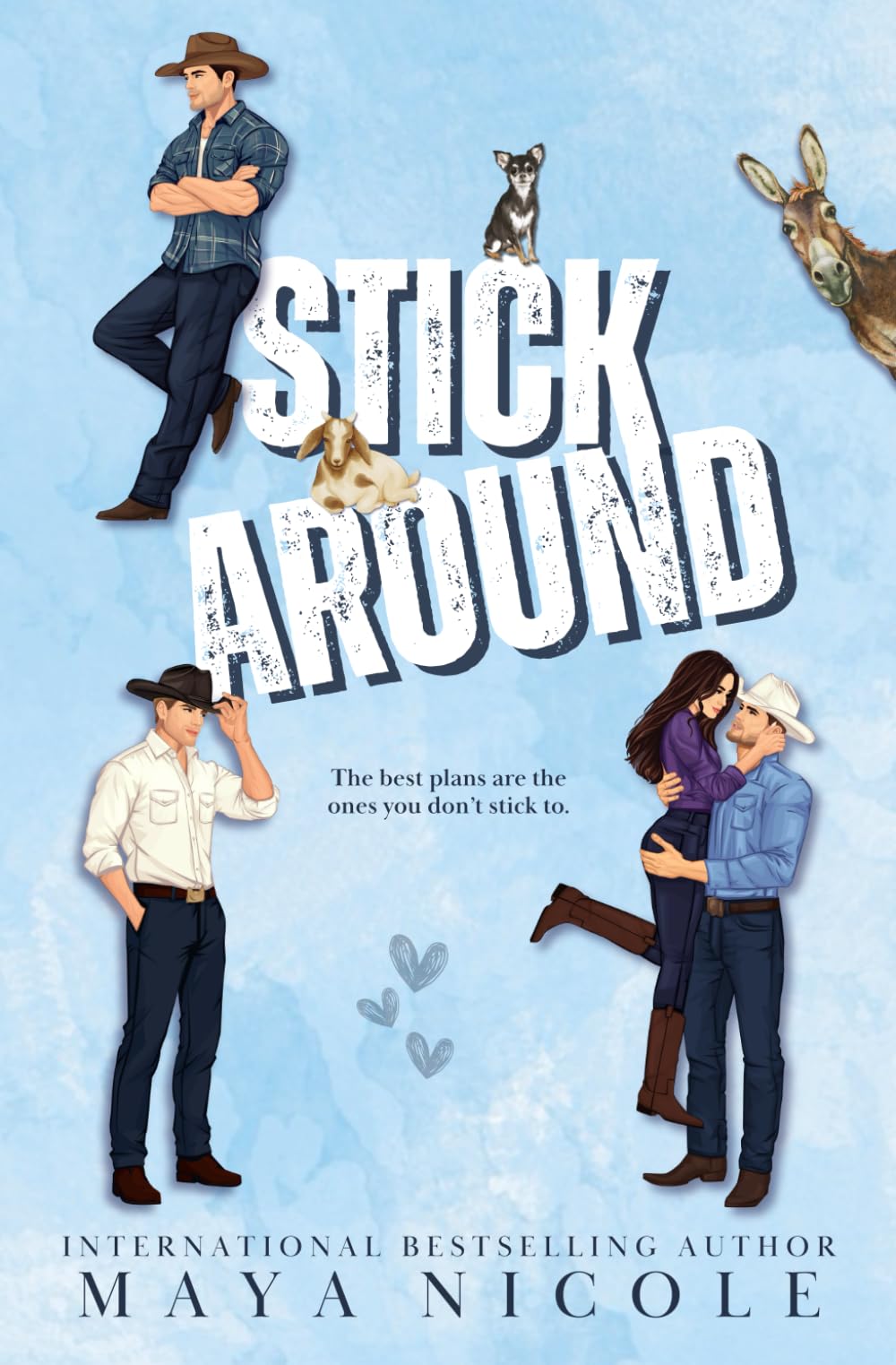 Stick Around (Why Choose Them Standalones)