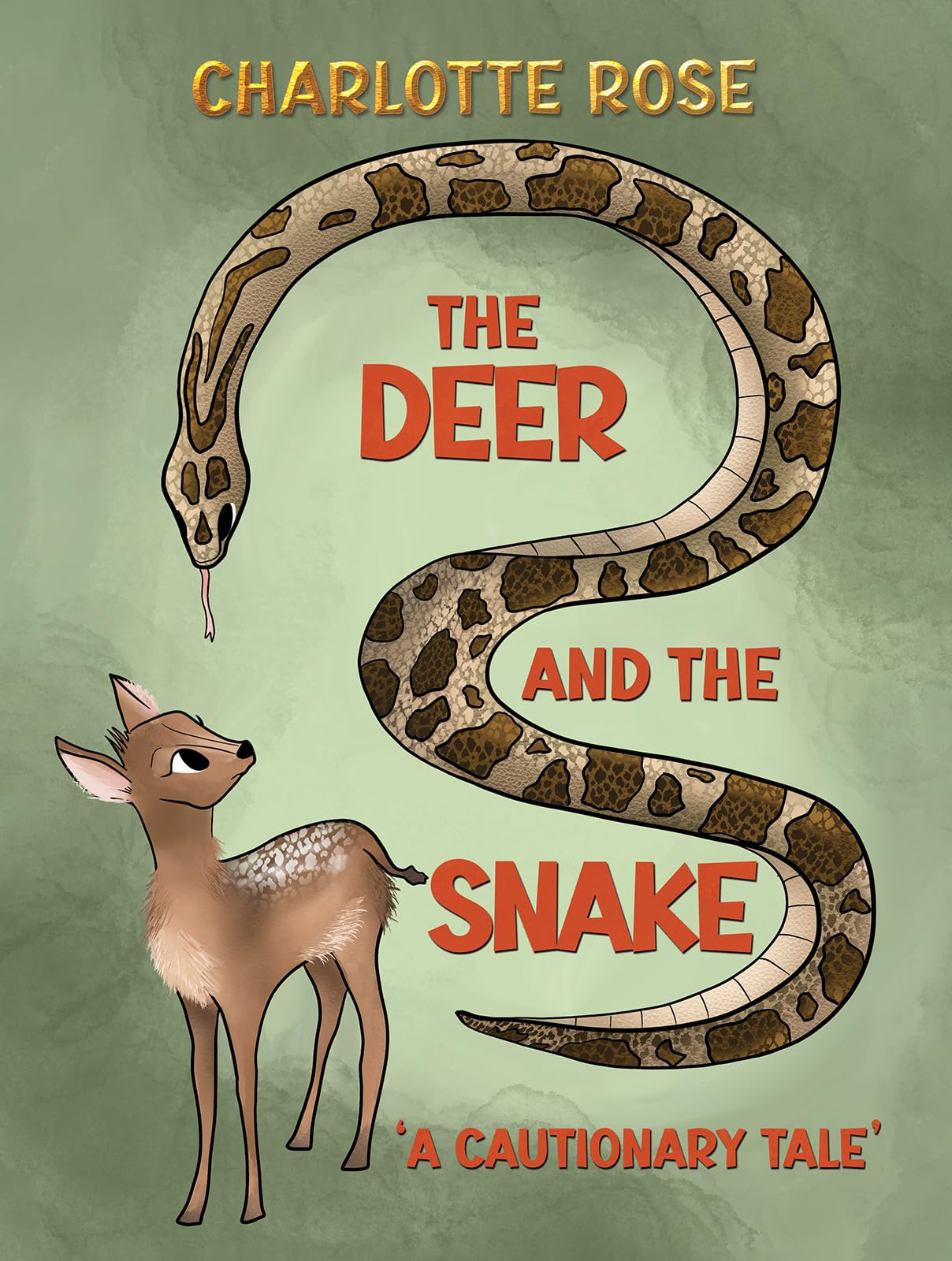 The Deer and the Snake : A Cautionary Tale