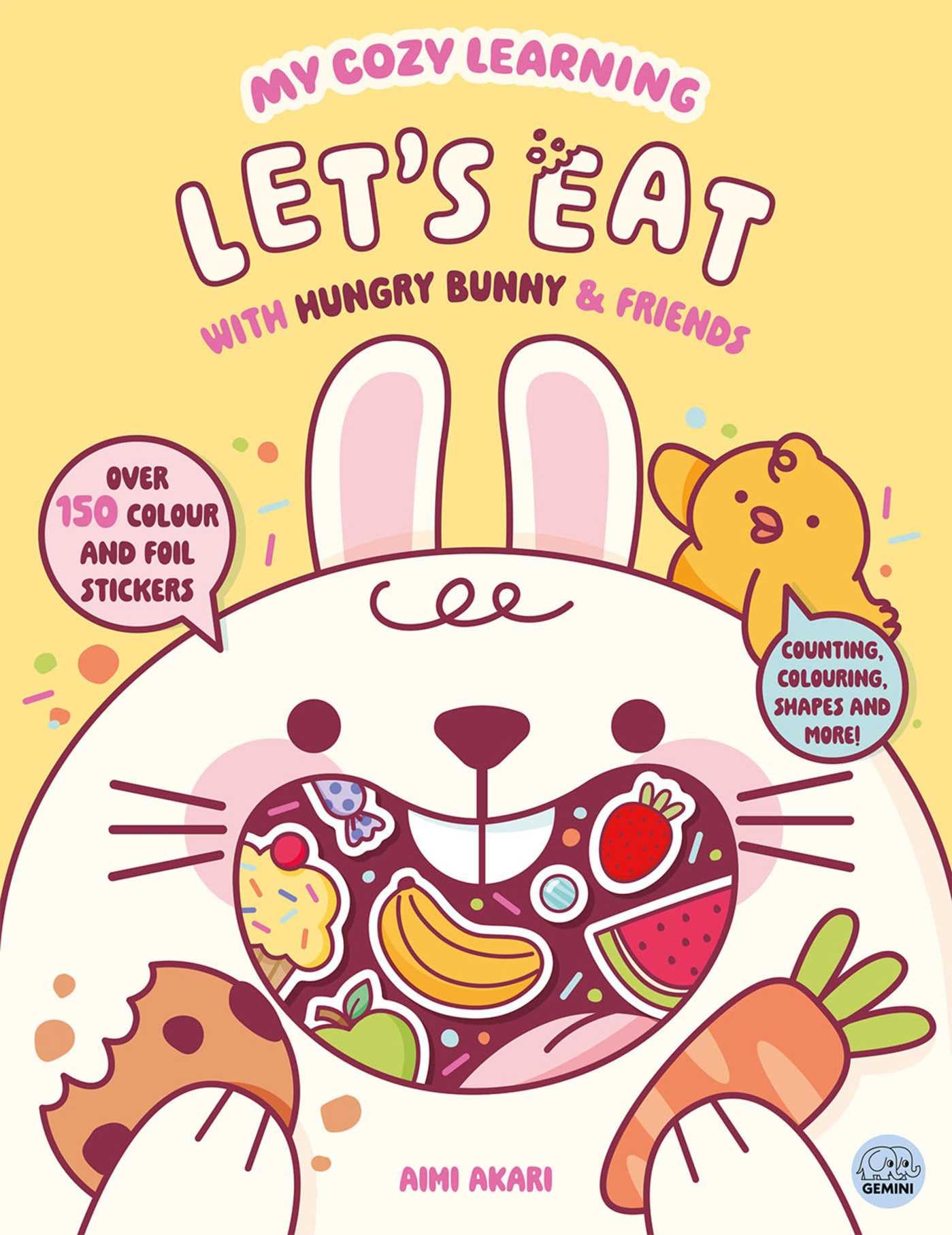 My Cozy Learning: Let's Eat - with Hungry Bunny & Friends (My Cozy Learning: Sticker & Colouring Books)