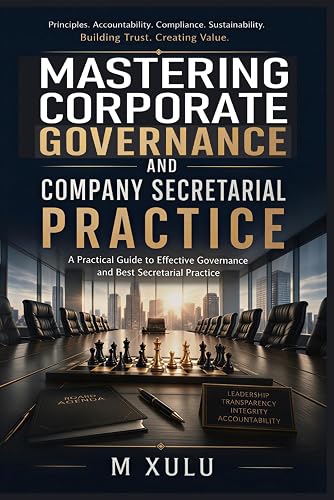 Mastering Corporate Governance and Company Secretarial Practice