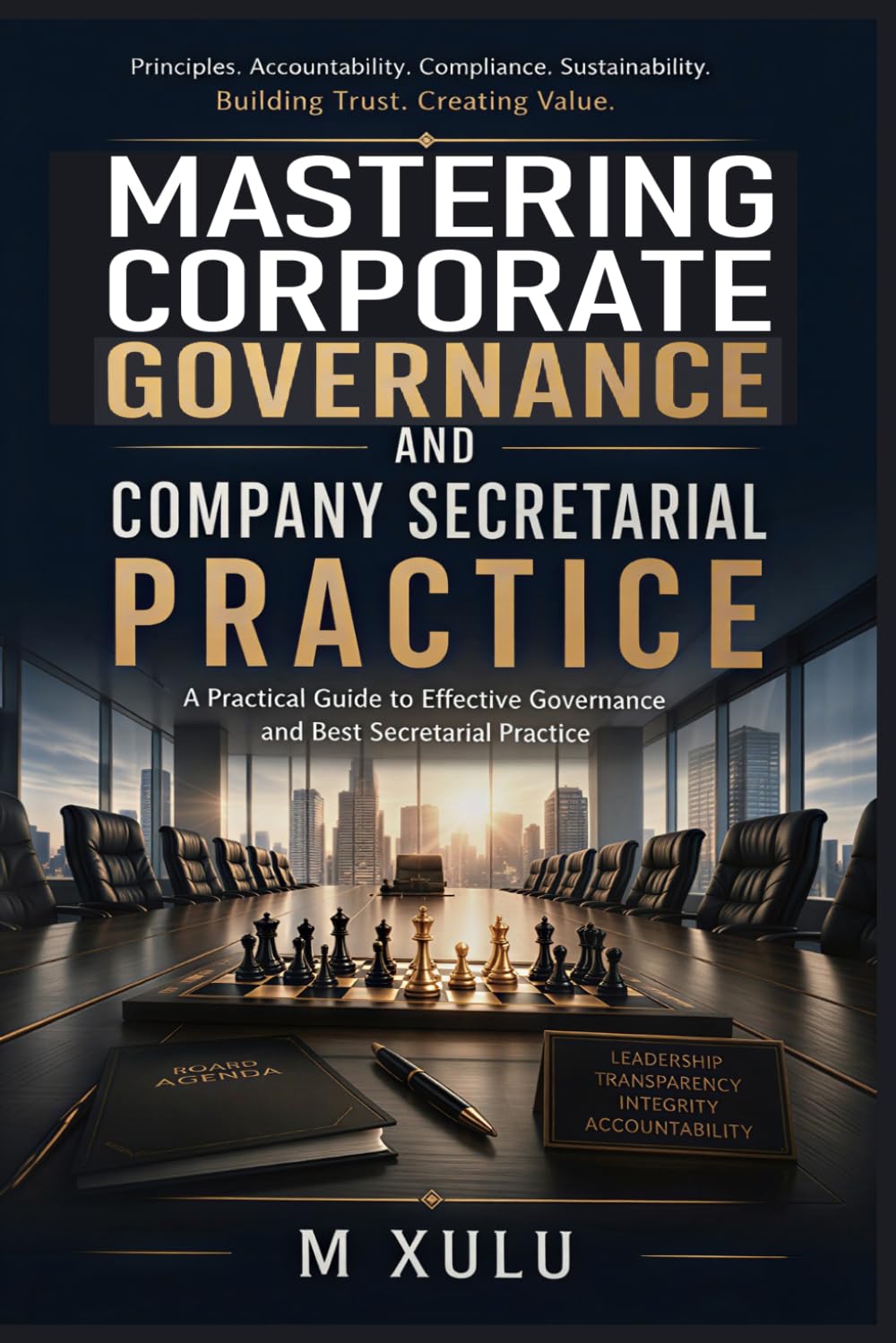 Mastering Corporate Governance and Company Secretarial Practice: Good corporate governance using compliance systems
