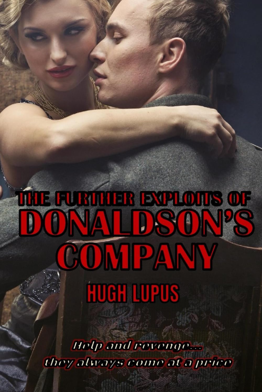 The Further Exploits Of Donaldson's Company: 2