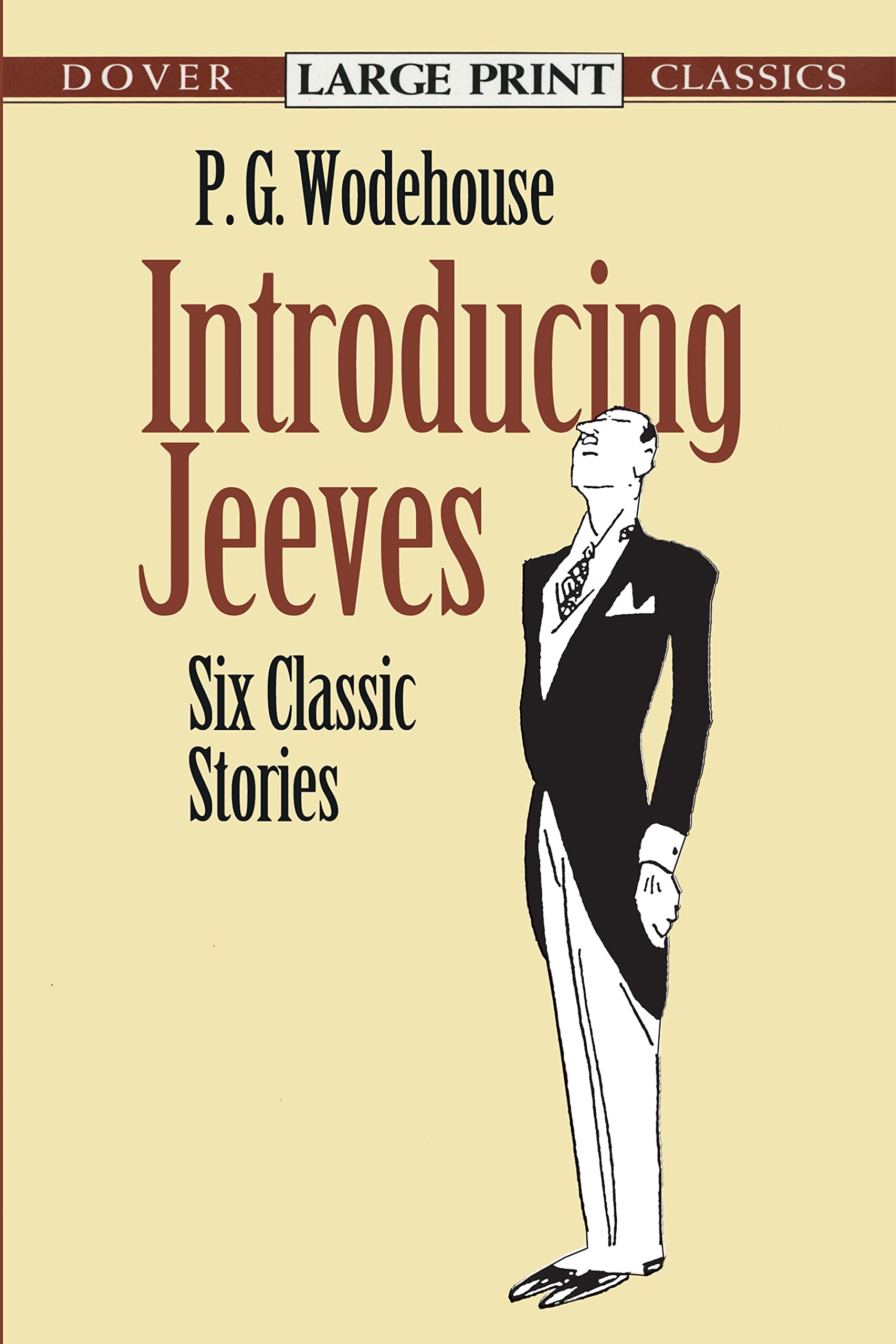 Introducing Jeeves: Six Classic Stories (Dover Literature: Humor Short Stories)