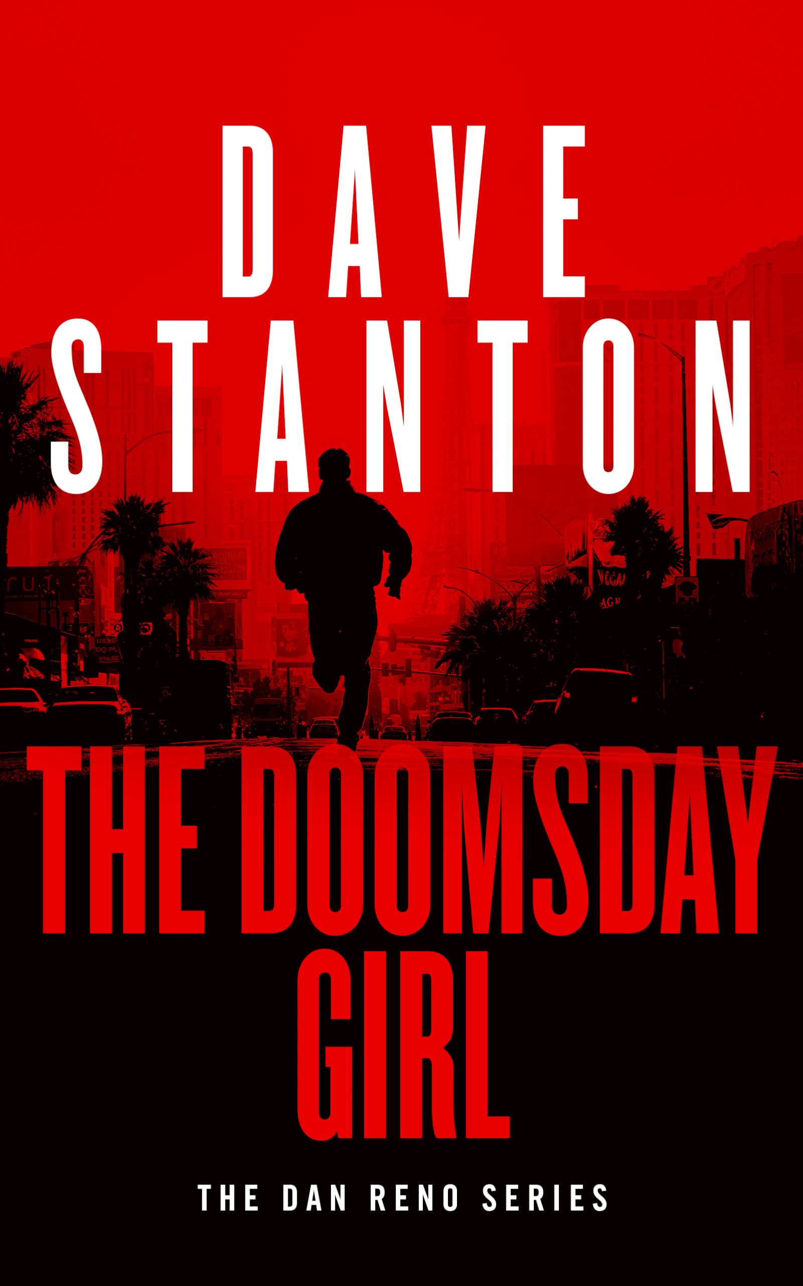 The Doomsday Girl: 6 (Dan Reno Novel Series)