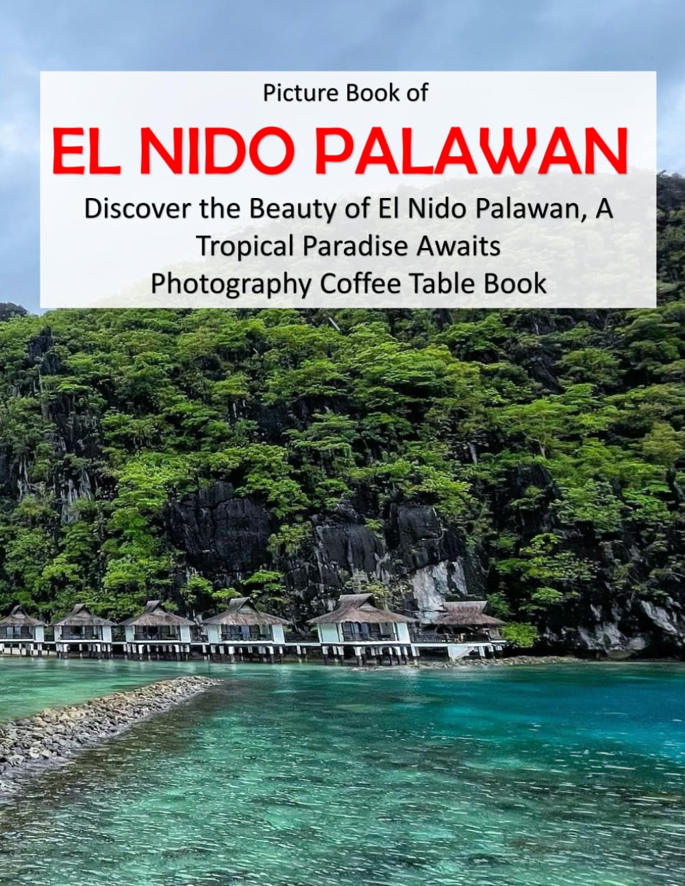 EL NIDO PALAWAN: Discover the Beauty of El Nido Palawan, A Tropical Paradise Awaits