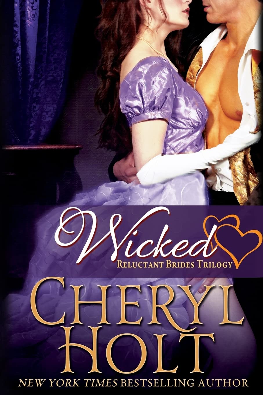 Wicked: Volume 1 (Reluctant Brides Trilogy)