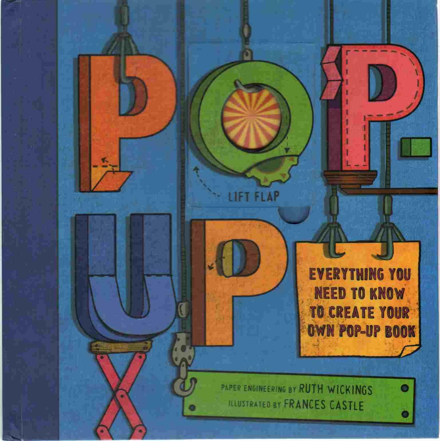 Pop-Up: Everything You Need to Create Your Own Pop-Up Book Hardcover – October 26, 2010
