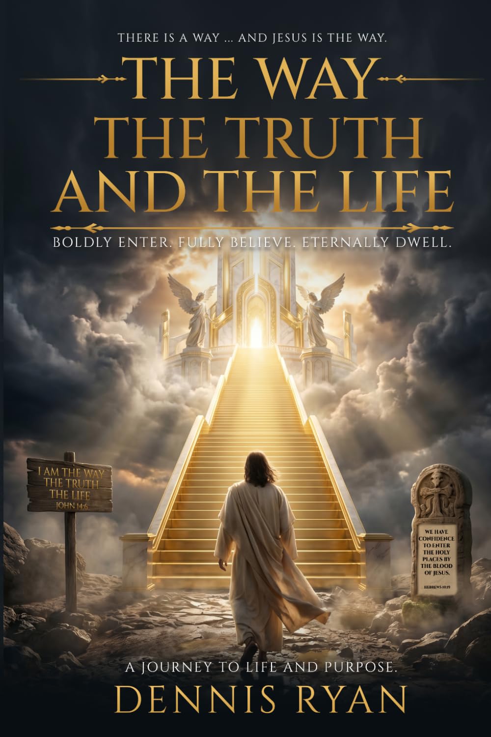 The Way, the Truth and the Life