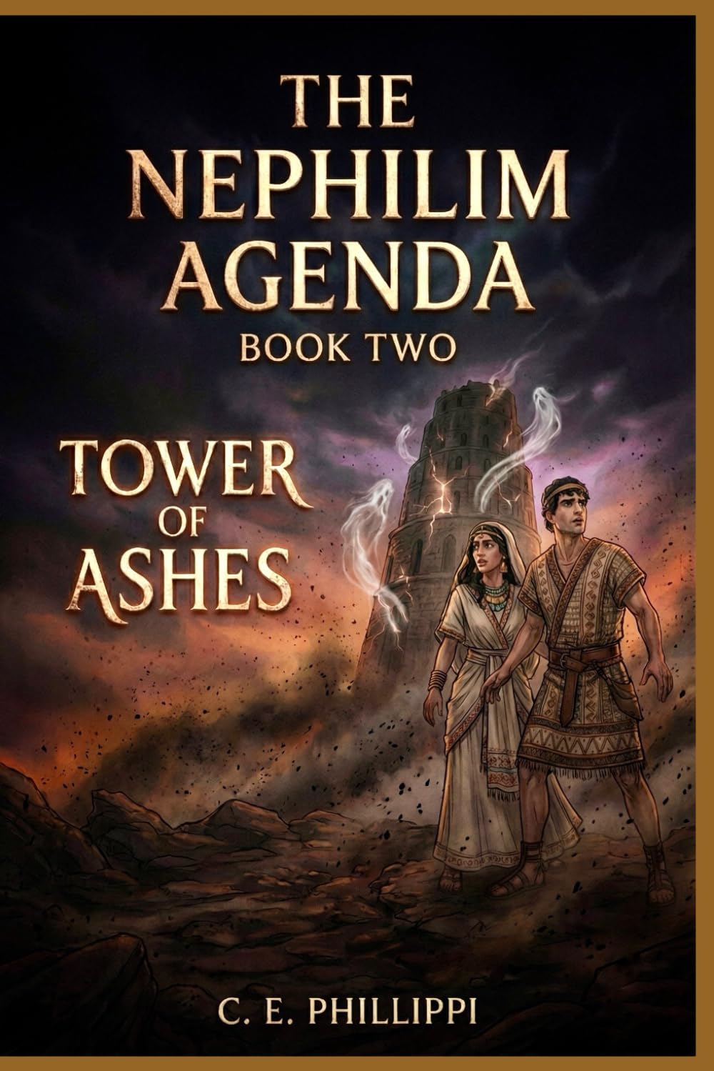 The Nephilim Agenda - Book Two: Tower of Ashes: 2