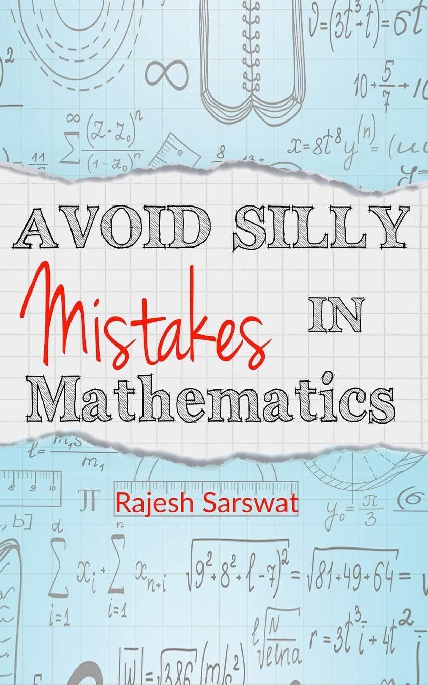 - Avoid Silly Mistakes in Mathematics