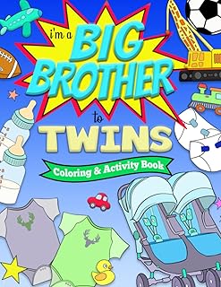 I'm a BIG BROTHER to TWINS Coloring and Activity Book