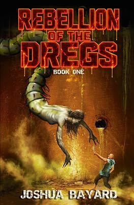 Rebellion of the Dregs: Book One [A Dark LitRPG Saga]