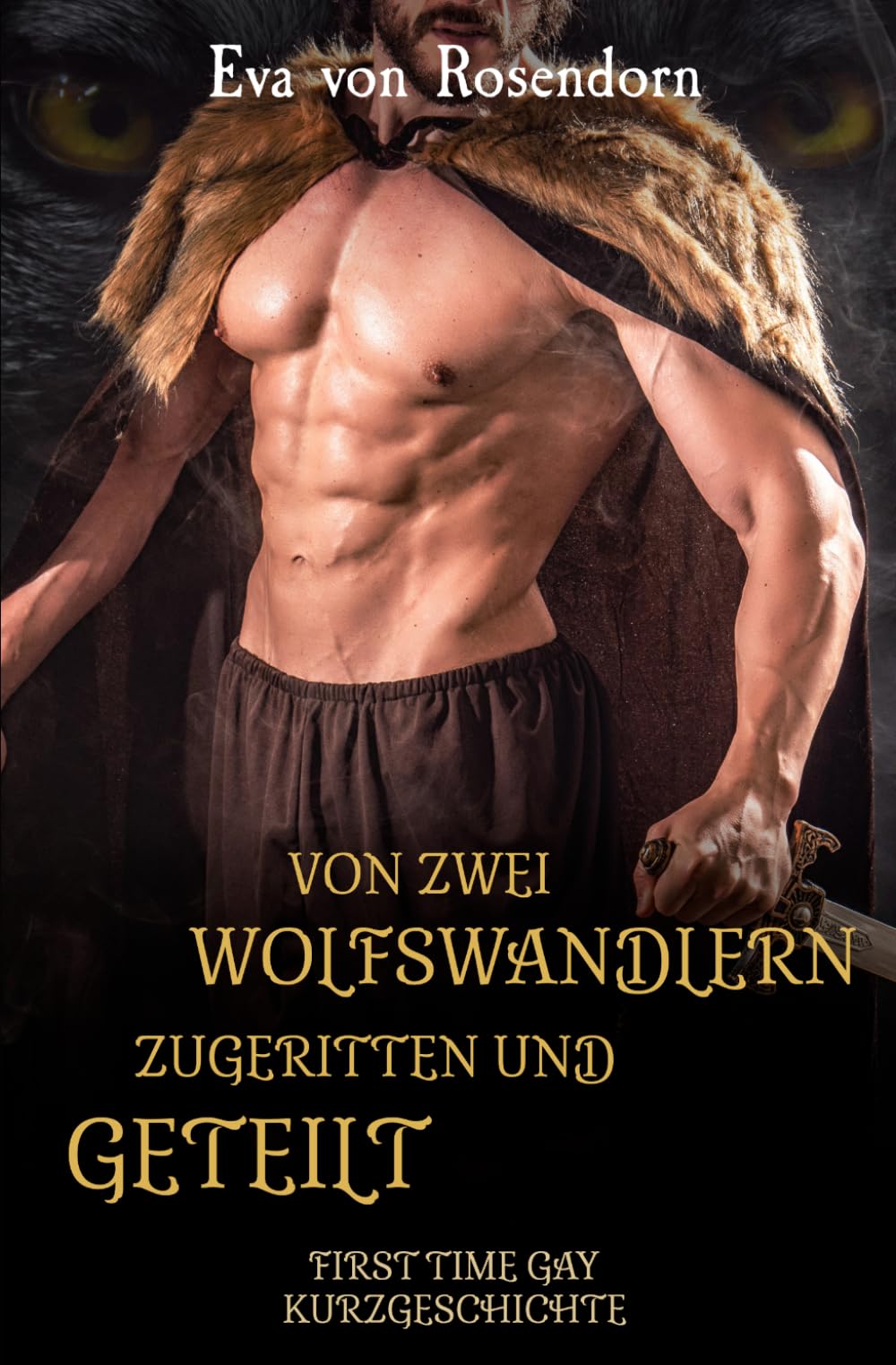 Von zwei Wolfswandlern zugeritten und geteilt: First Time Gay Kurzgeschichte (Fantastische Verführung)