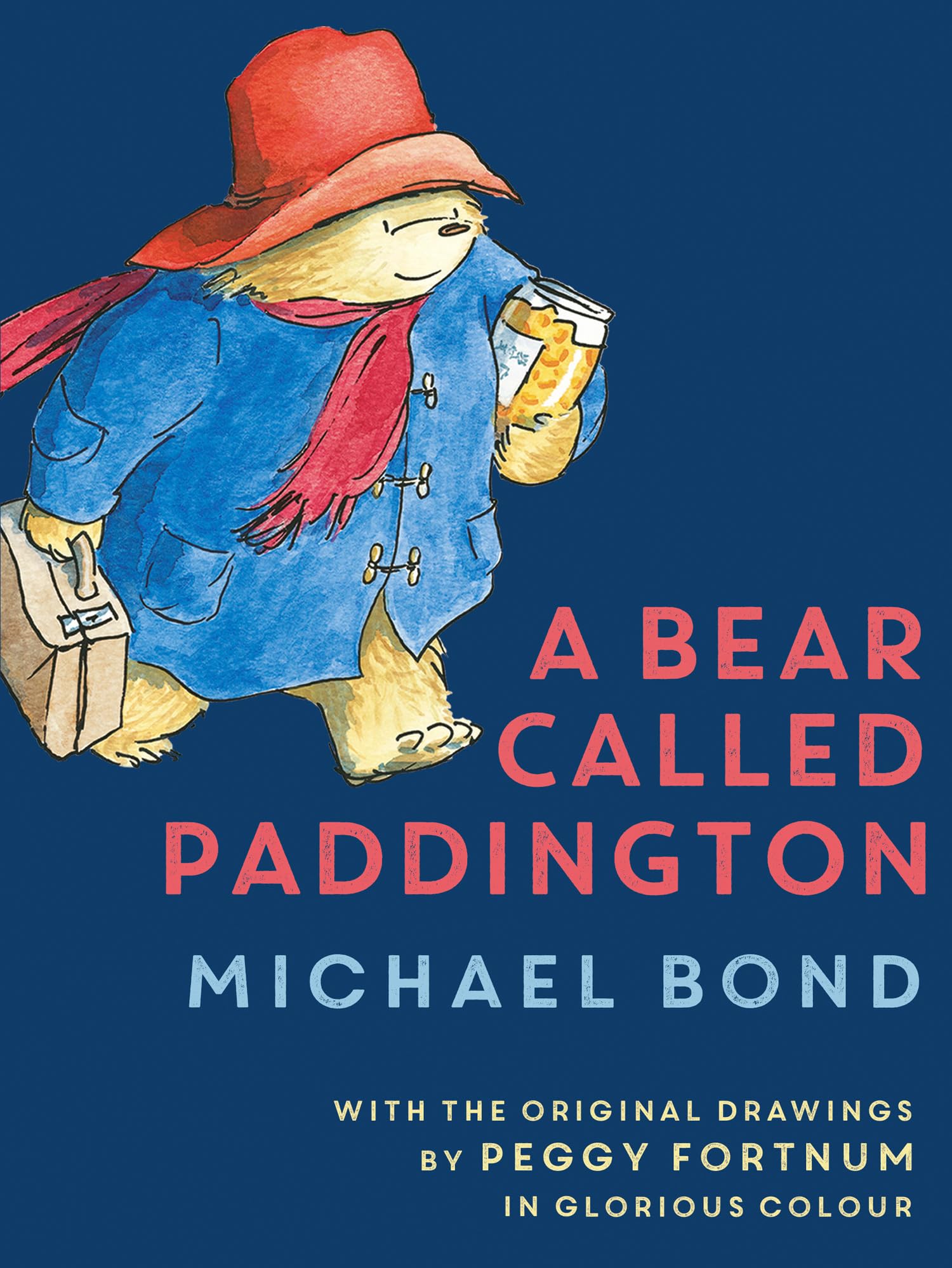 A Bear Called Paddington by Michael Bond, Peggy Fortnum - 9780008589035