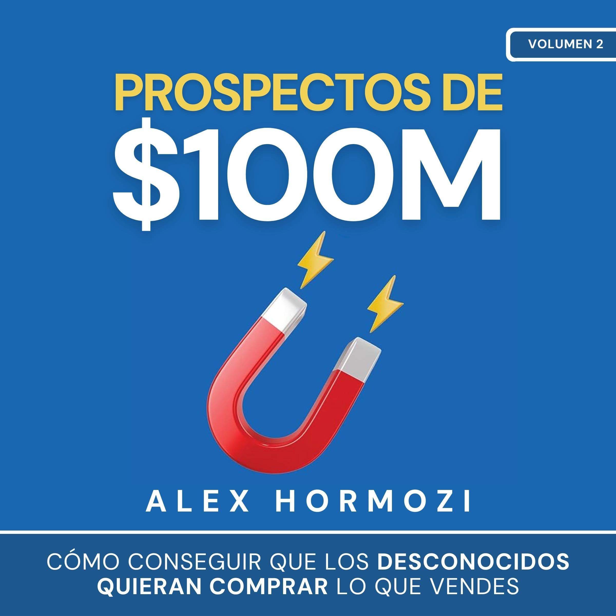 Prospectos de $100M [Prospects of $100M]
