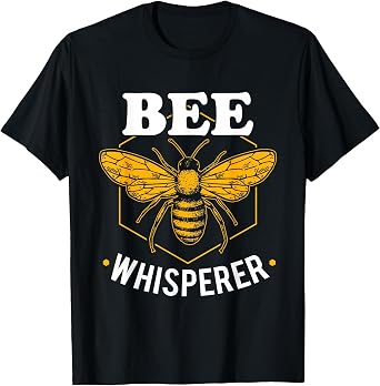 Bee Whisperer - Funny Beekeeping & Beekeeper T-Shirt