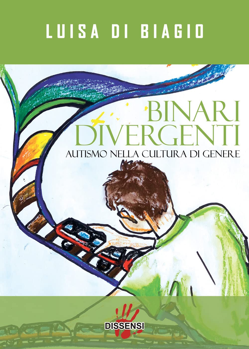 Binari Divergenti. Autismo Nella Cultura Di Genere - 4