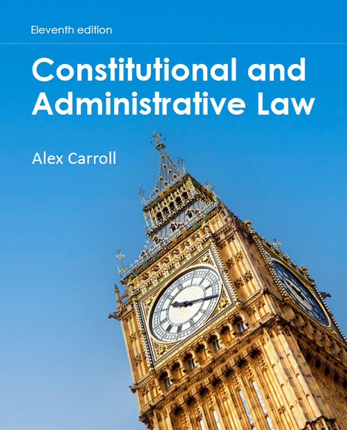 Constitutional and Administrative Law by Alex Carroll PAPERBACK 9781292494166