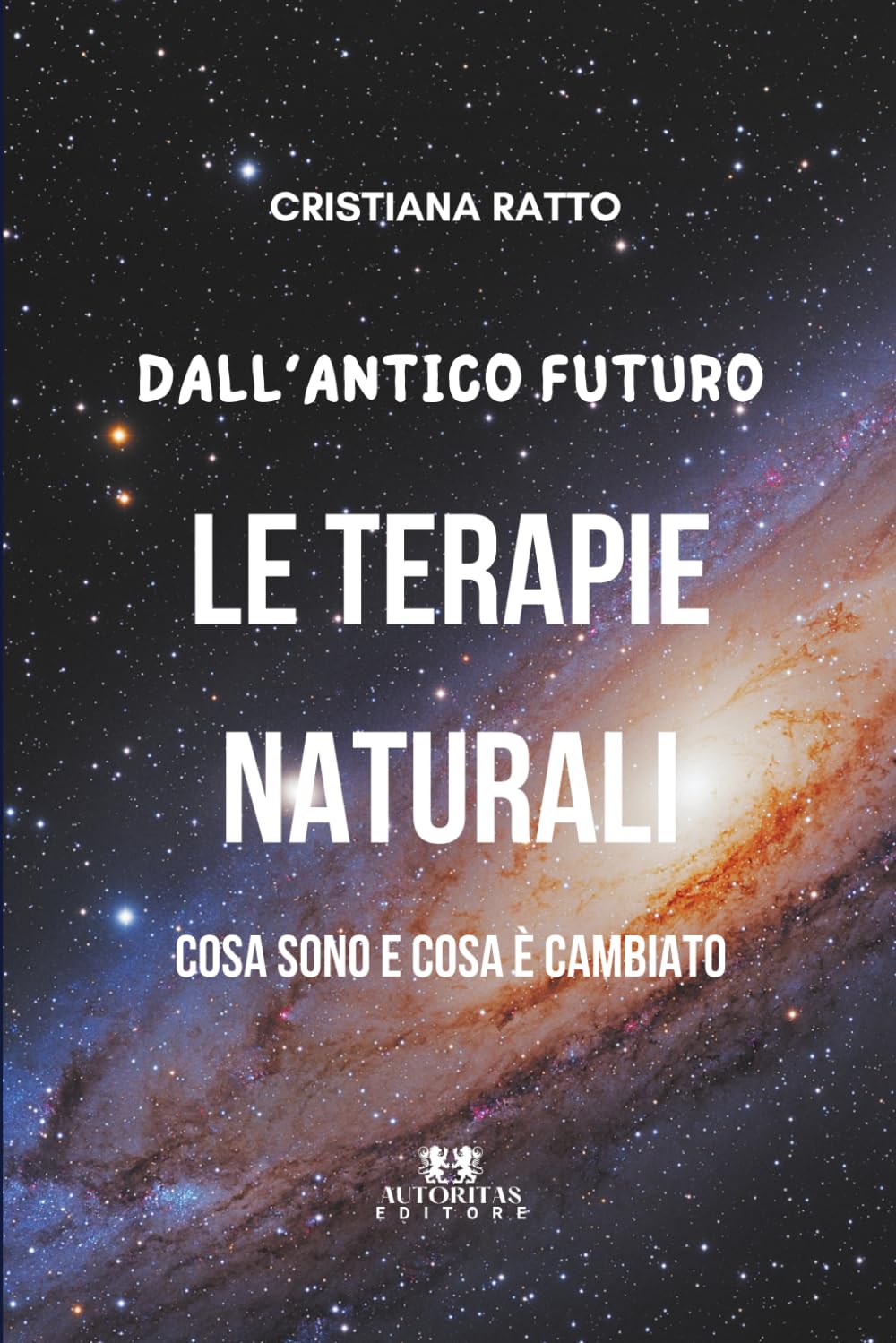 Dall'antico futuro le terapie naturali: cosa sono e cosa è cambiato