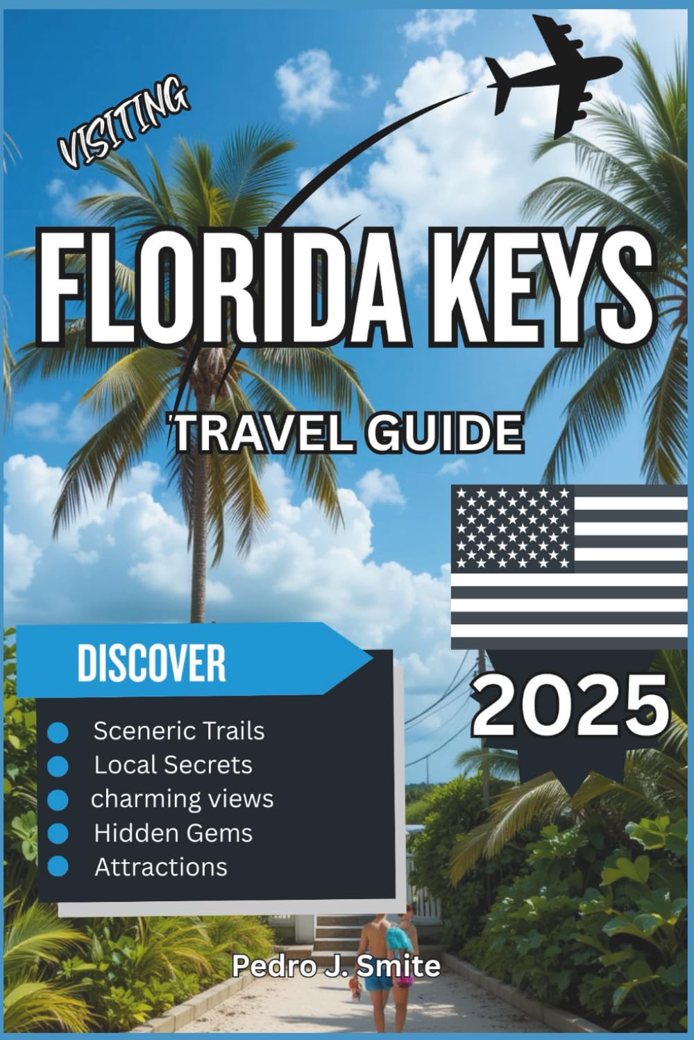 Florida Keys Travel Guide 2025: Island Hopping from Miami to Key West with Local Flavor