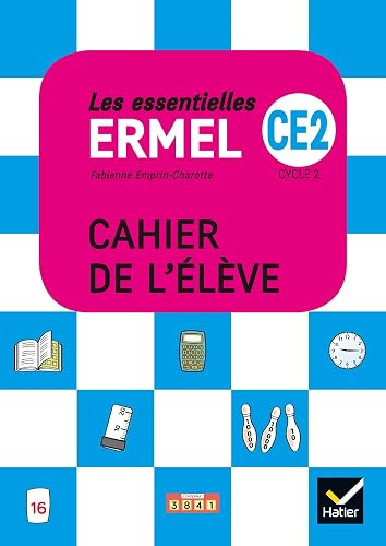 Les Essentielles ERMEL - Maths CE2 Éd. 2019 - Cahier de l'élève
