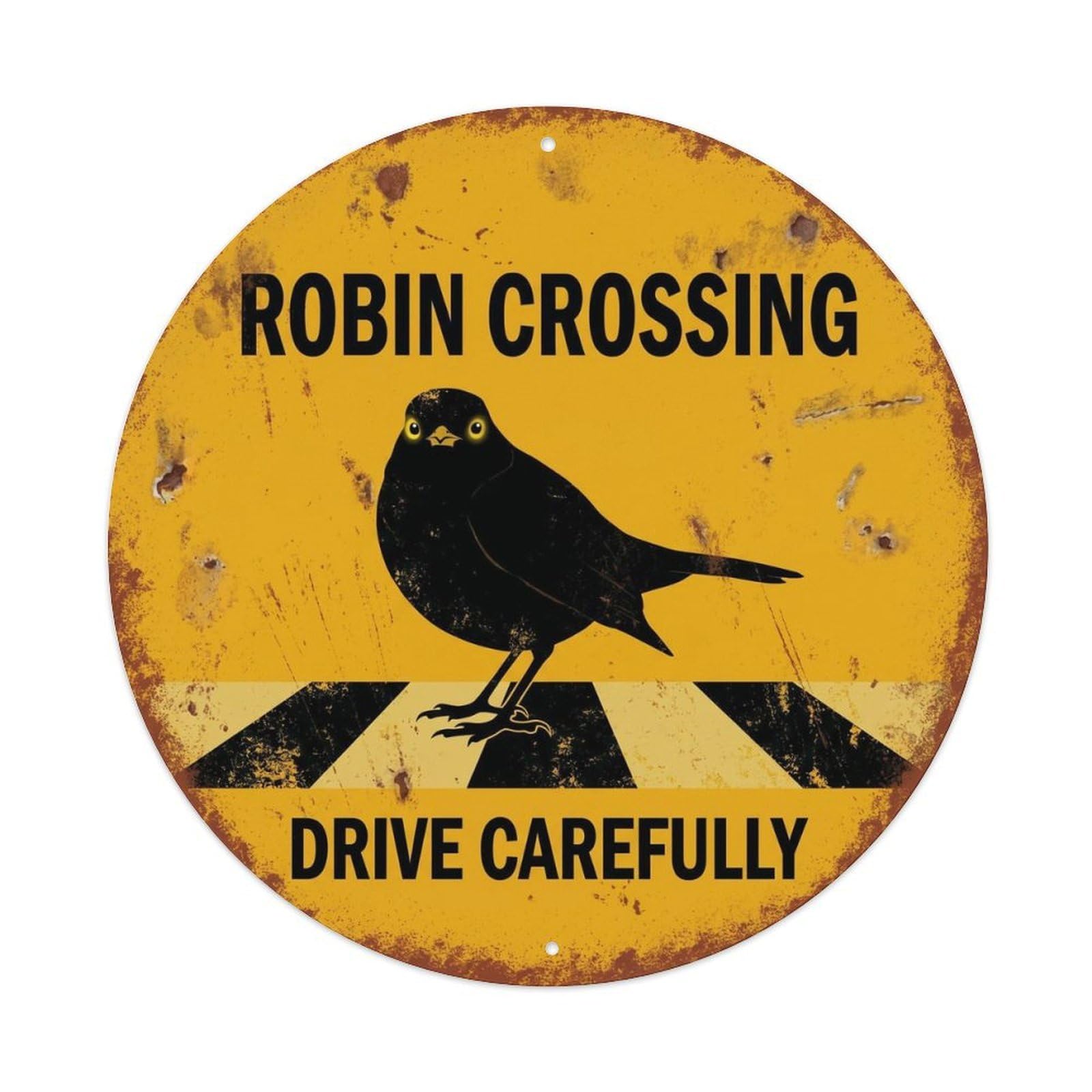 Metal Tin Sign Robin Crossing Drive Carefully Vintage
