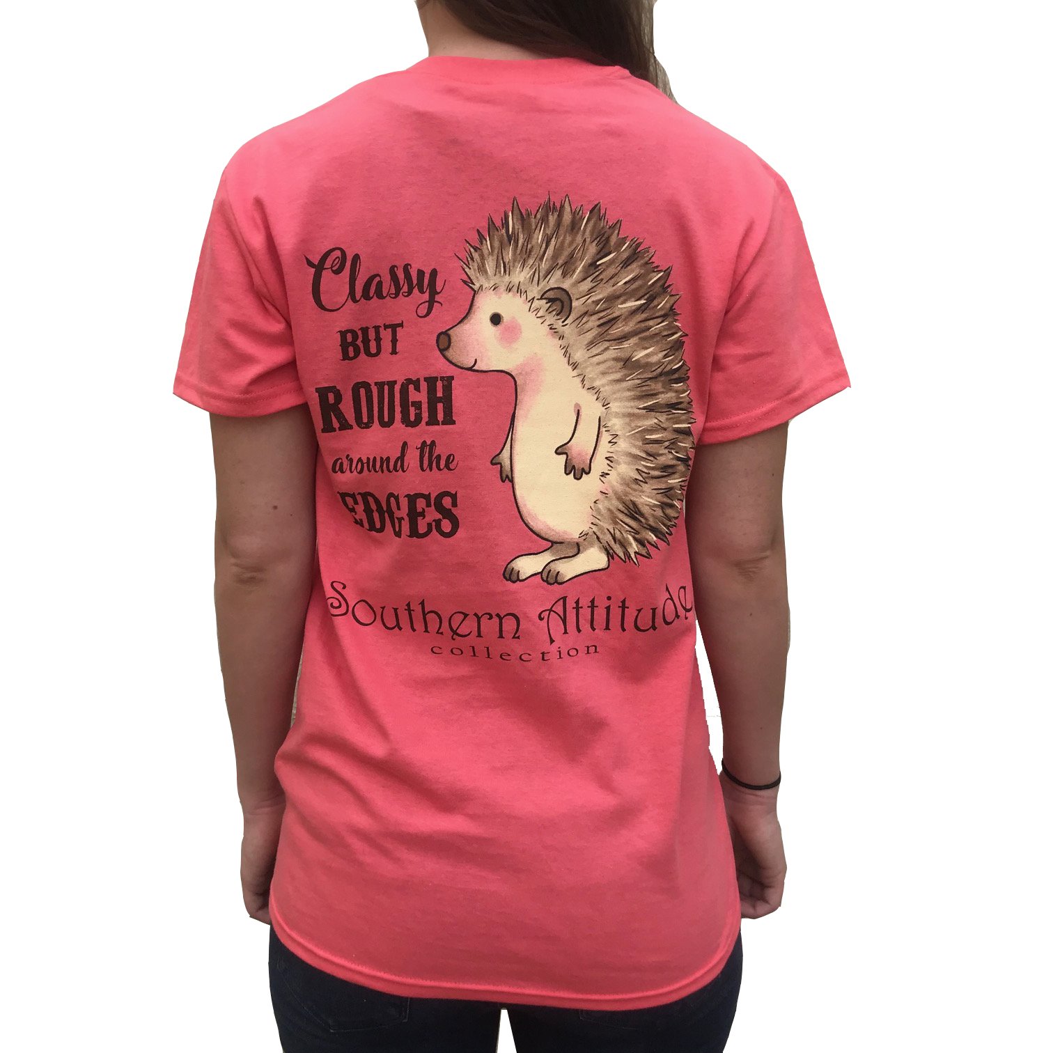 Southern AttitudeHedgehog Classy But Rough Around The Edges Coral Women's Short Sleeve T-Shirt