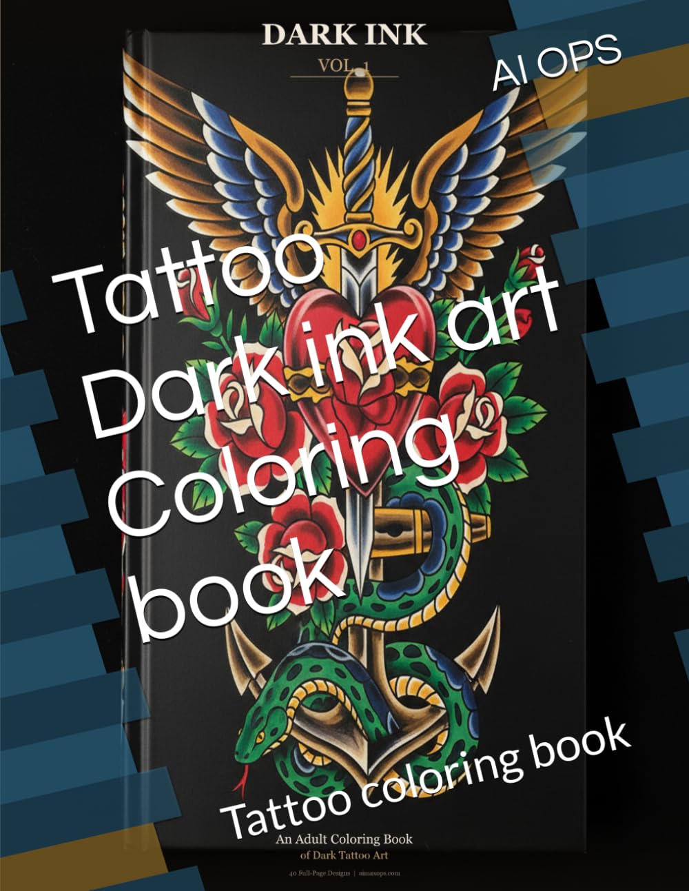 Tattoo Dark ink art Coloring book: Tattoo coloring book