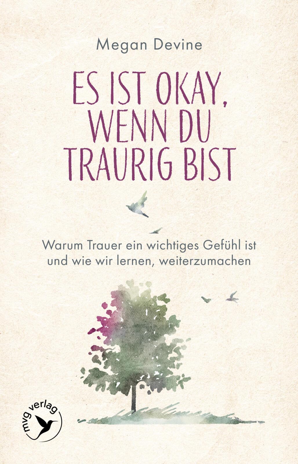 Es ist okay, wenn du traurig bist: Einfühlsamer Ratgeber bei Tod und Verlust