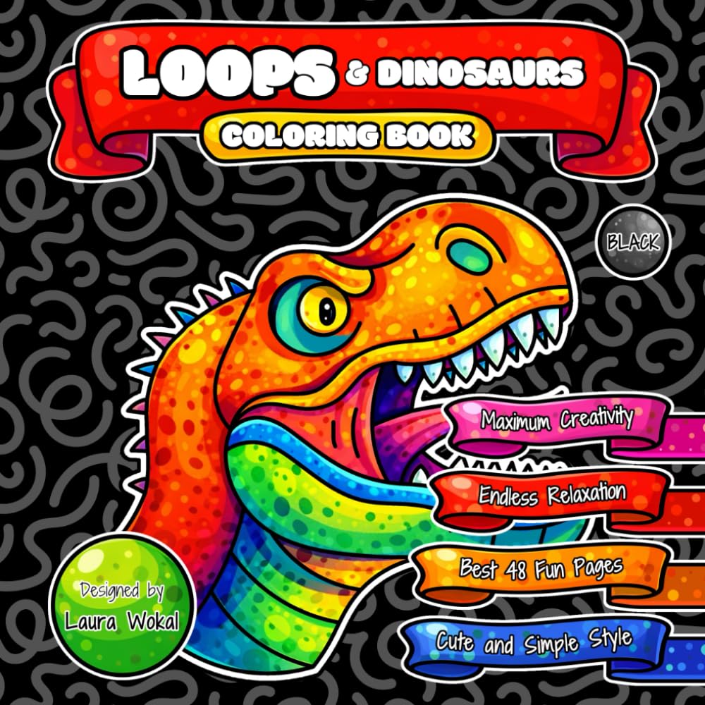 LOOPS & Dinosaurs Coloring Book: Endless Relaxation with Cute and Simple Cartoon Style
