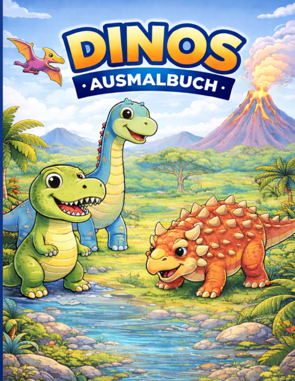 Dinos Ausmalbuch: Niedliche & einfache Dinosaurier Ausmalbilder für Kinder (4–6 Jahre) (Mein erstes Ausmalbuch für Kinder (2–4 Jahre))