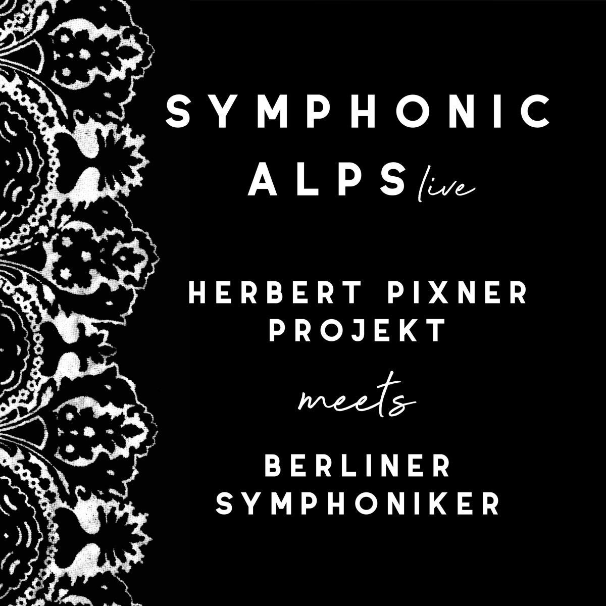 Symphonic Alps Live (Special 2x180g Vinyl Edition) [VINYL]