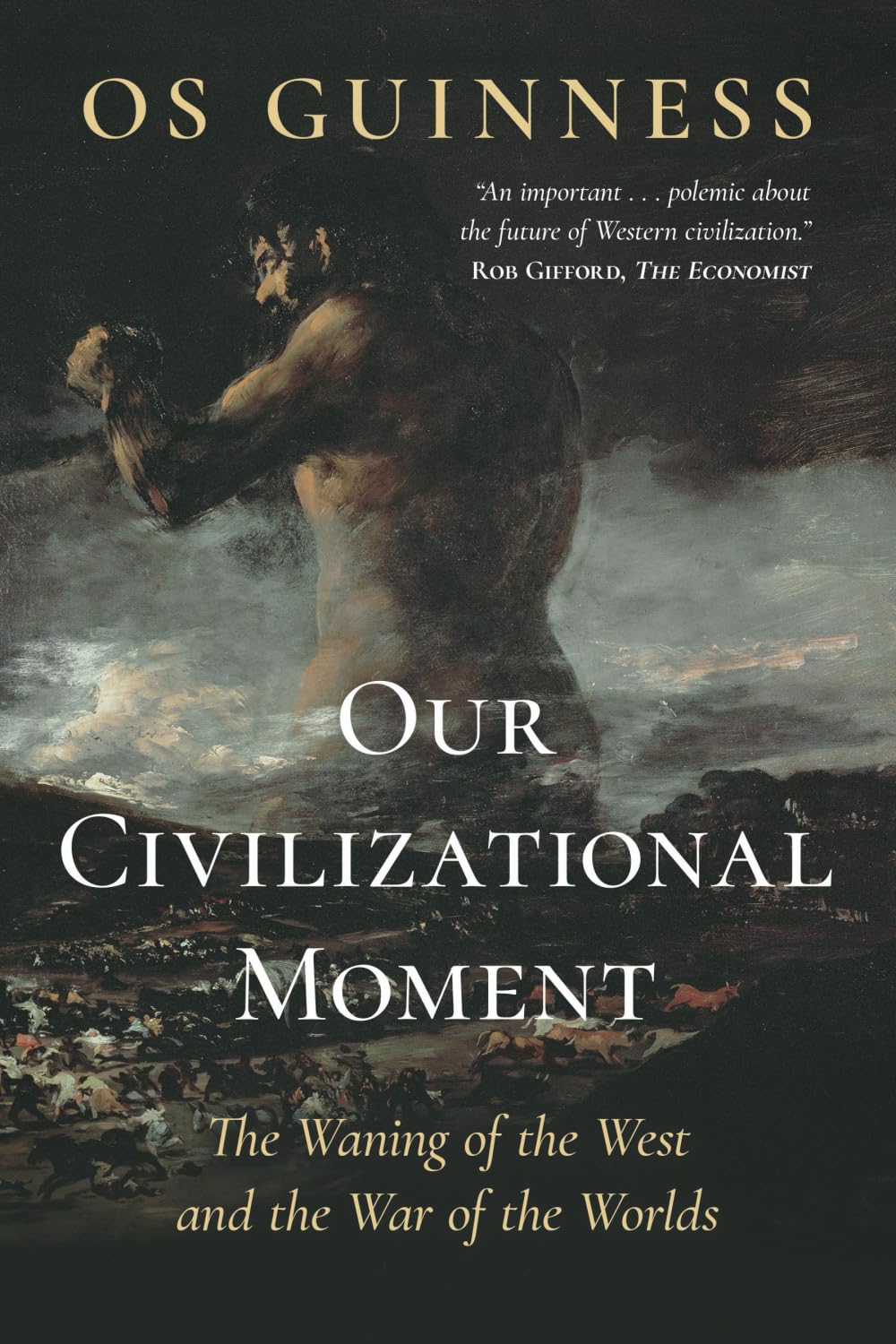 Our Civilizational Moment: The Waning of the West and the War of the Worlds      Paperback – October 24, 2024