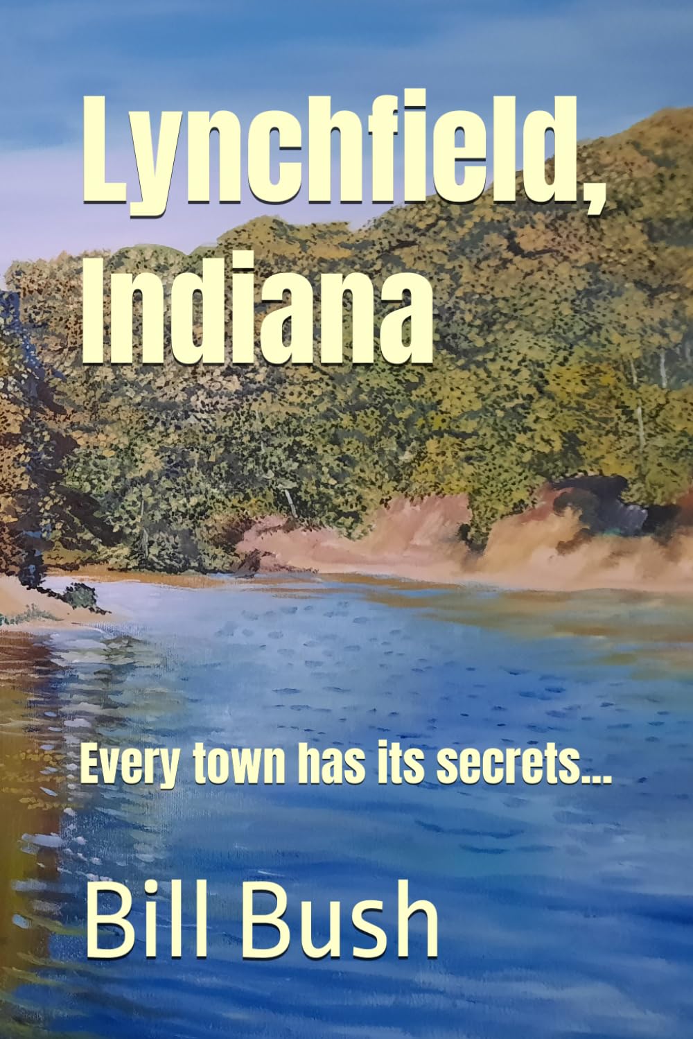 Lynchfield, indiana: Every town has its secrets...