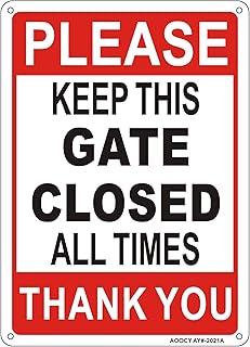 Keep Gate Closed Sign, Keep Gate Closed at All Times - Metal Aluminum Rust Free | 7" x 9.8" Pre-Drilled Holes, Easy Mounting,Fade Resistant, Weatherproof, Indoor/Outdoor Use