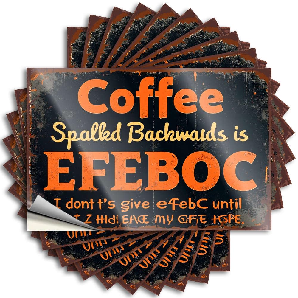 Bedroom Stuff Window Quote | Coffee Spelled Backwards is Efeboc. Encouragement for Inside Decor(6X9CM)