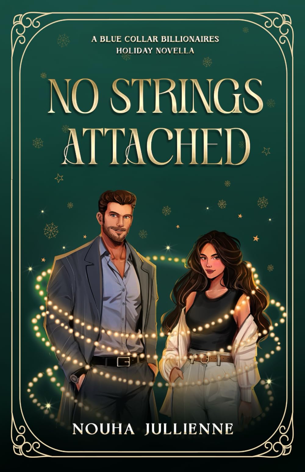 No Strings Attached: A Holiday Novella (Blue Collar Billionaires: Seattle)
