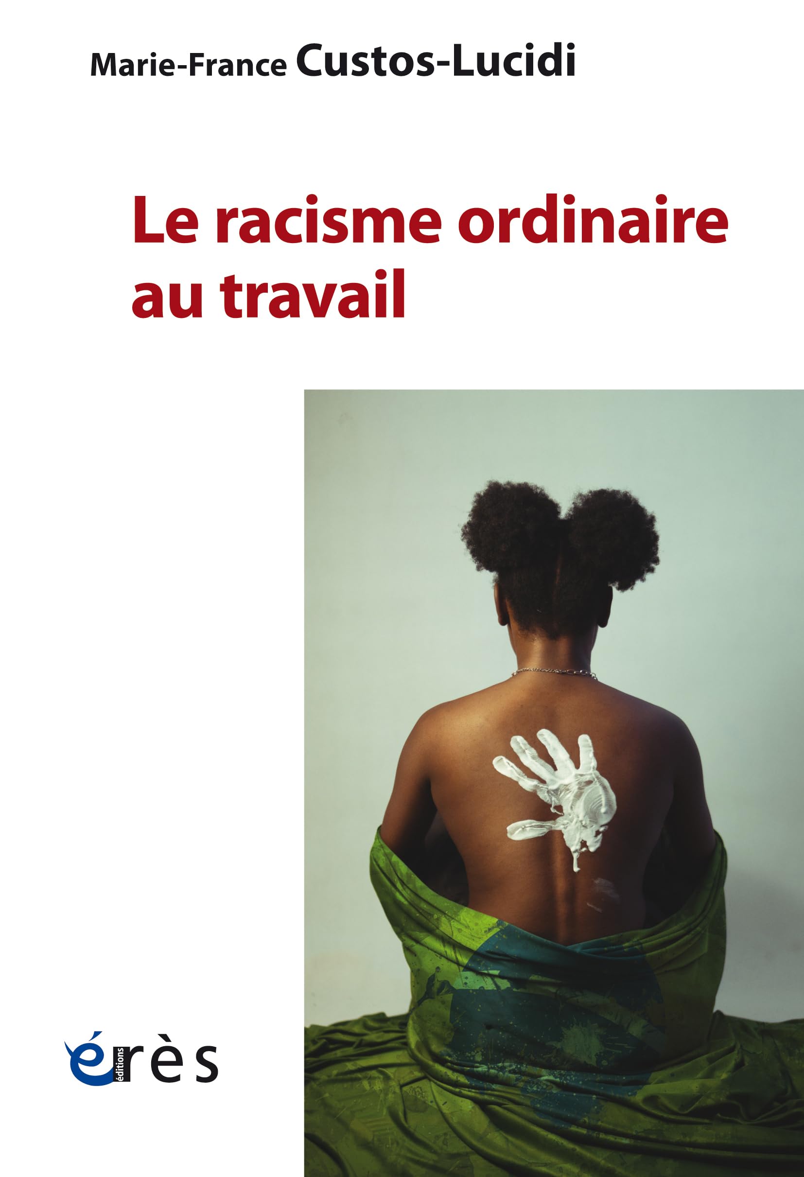 Le racisme ordinaire au travail
