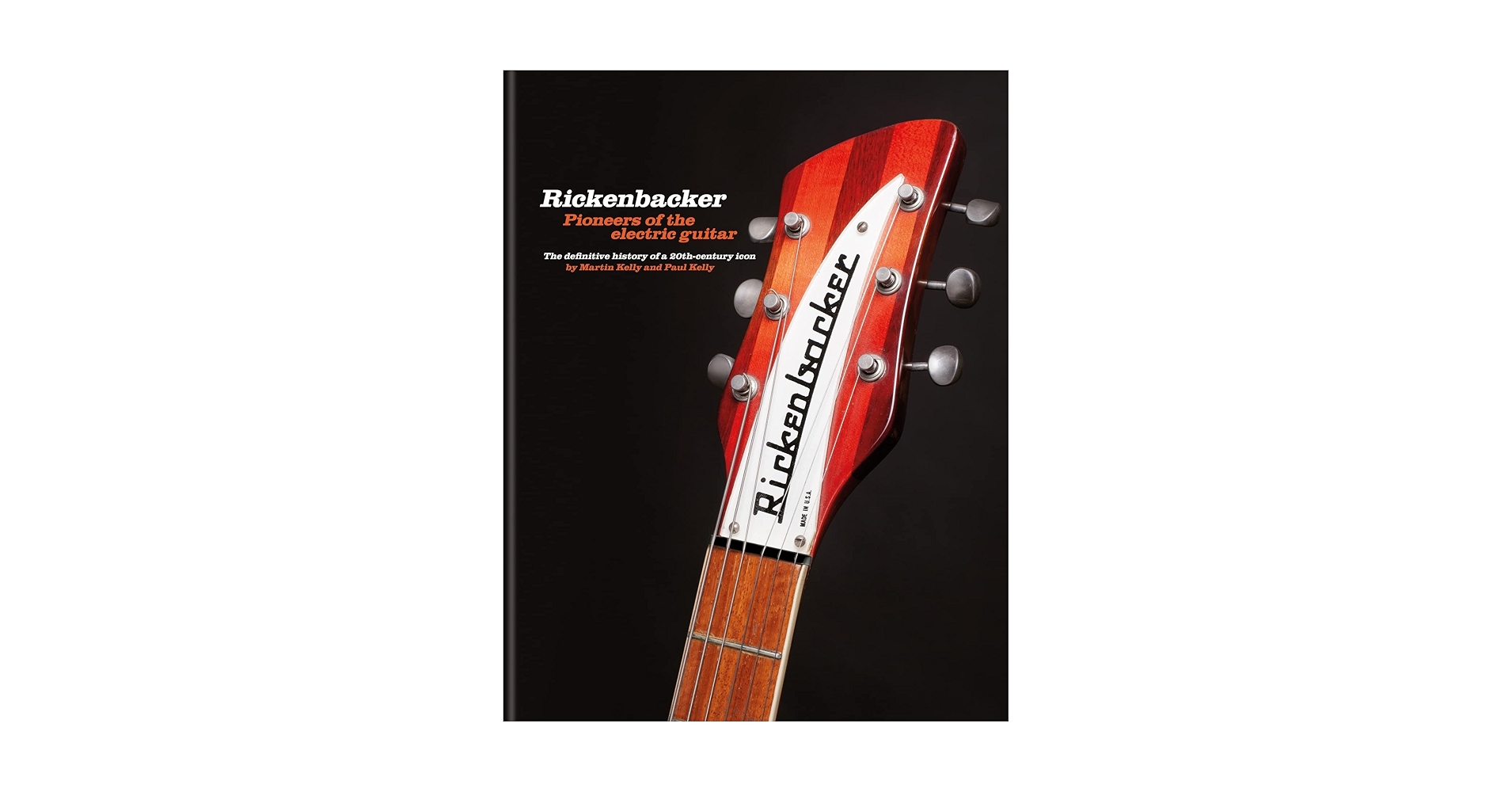アート・デザイン・音楽 The Rickenbacker Book Rickenbacker Guitars: Pioneers of the electric guitar: The