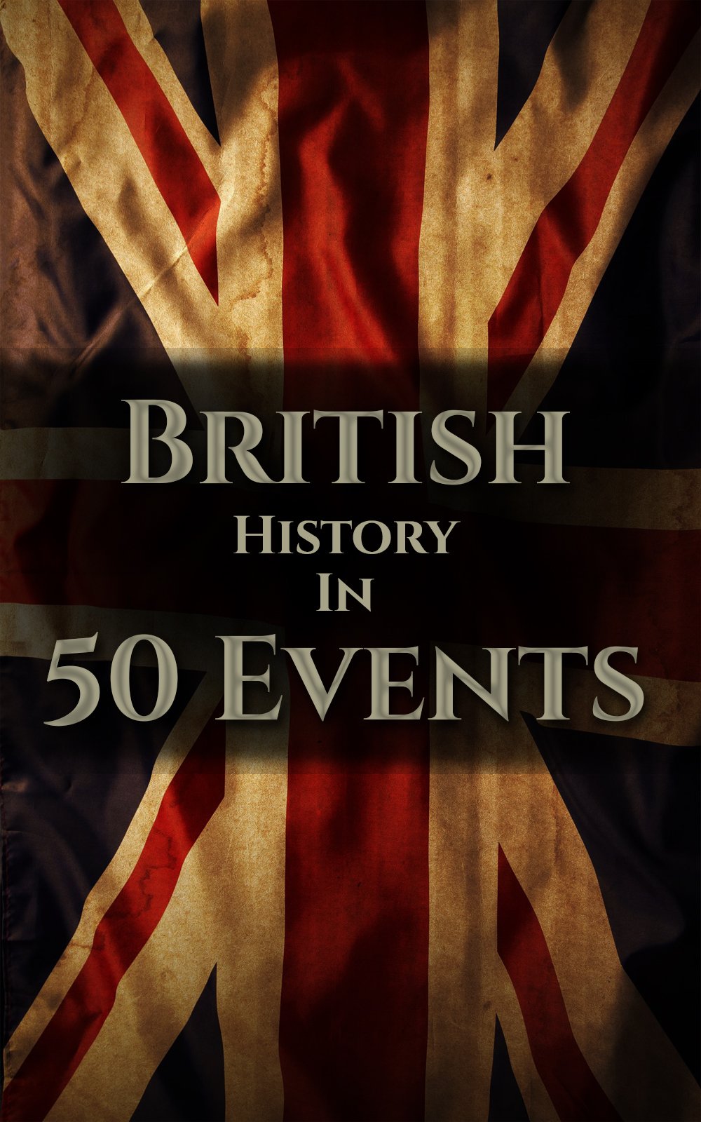 British History in 50 Events