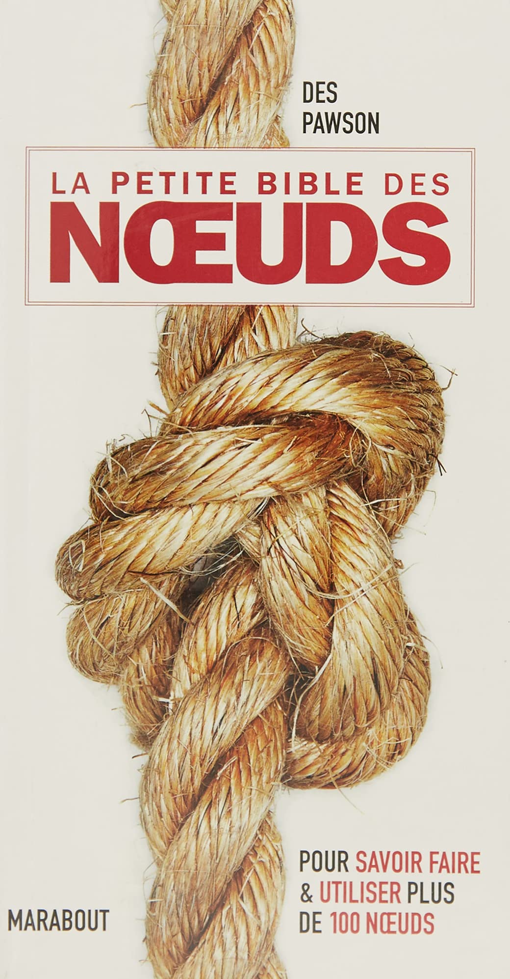 La petite bible des noeuds: 31637